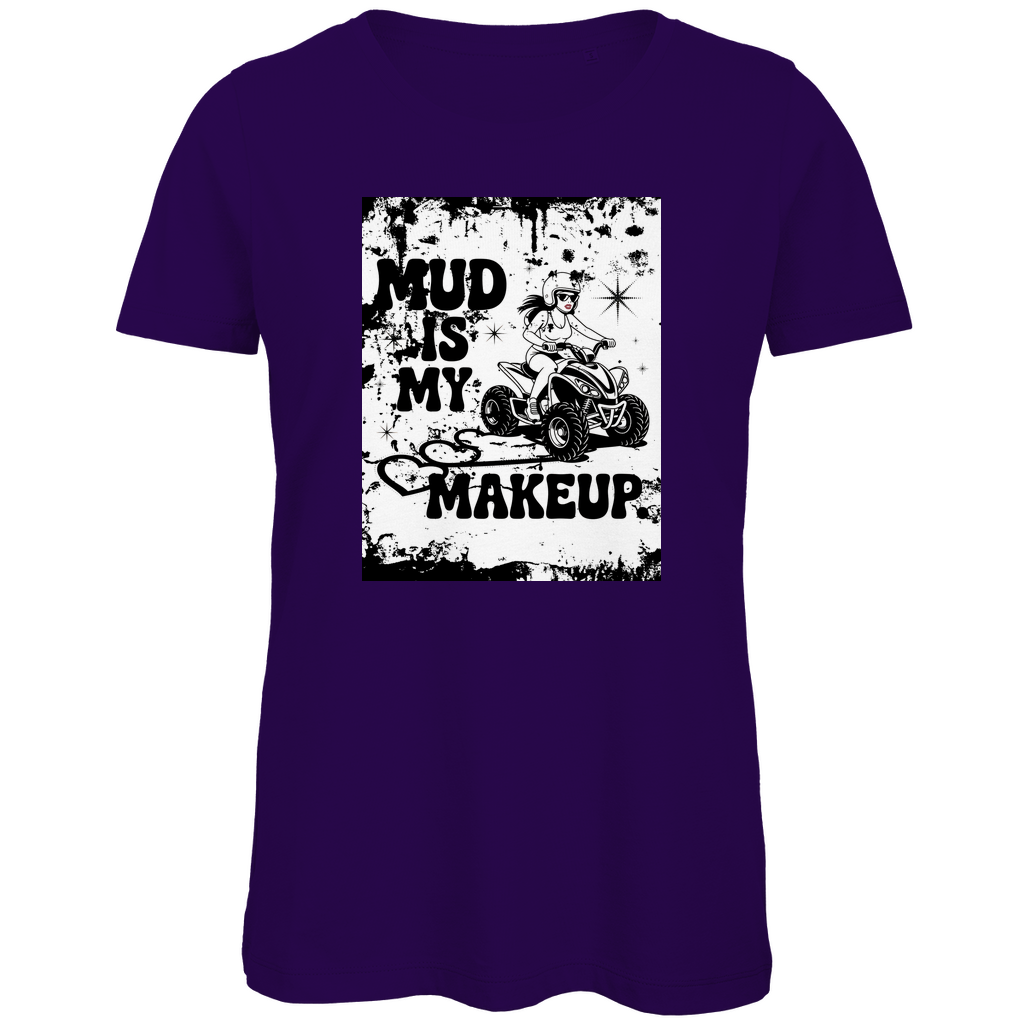 T-shirt bio premium pour femme Quad Mud is my Makeup