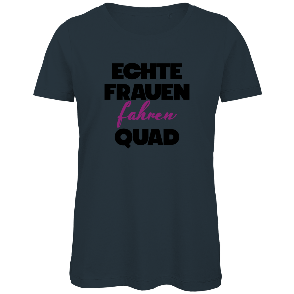 Damen Premium Bio T-Shirt Echte Frauen fahren Quad