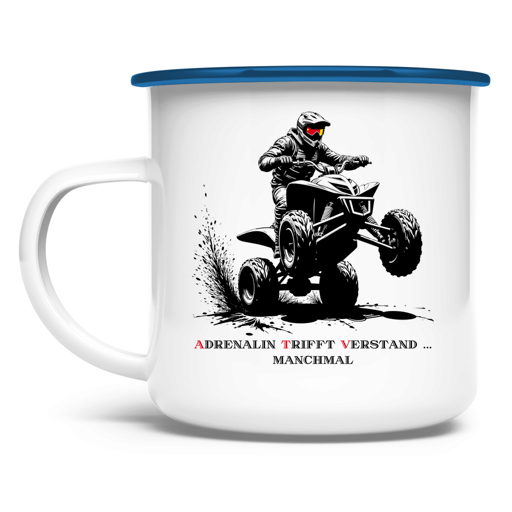 Emaille Tasse Quad Adrenalin trifft Verstand...manchmal