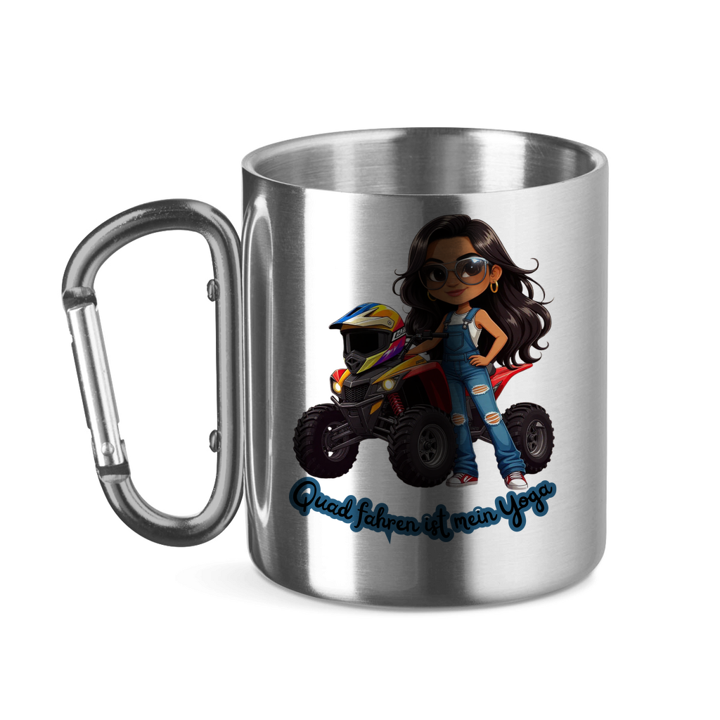 Stainless steel cup with carabiner handle Quad biking is my yoga