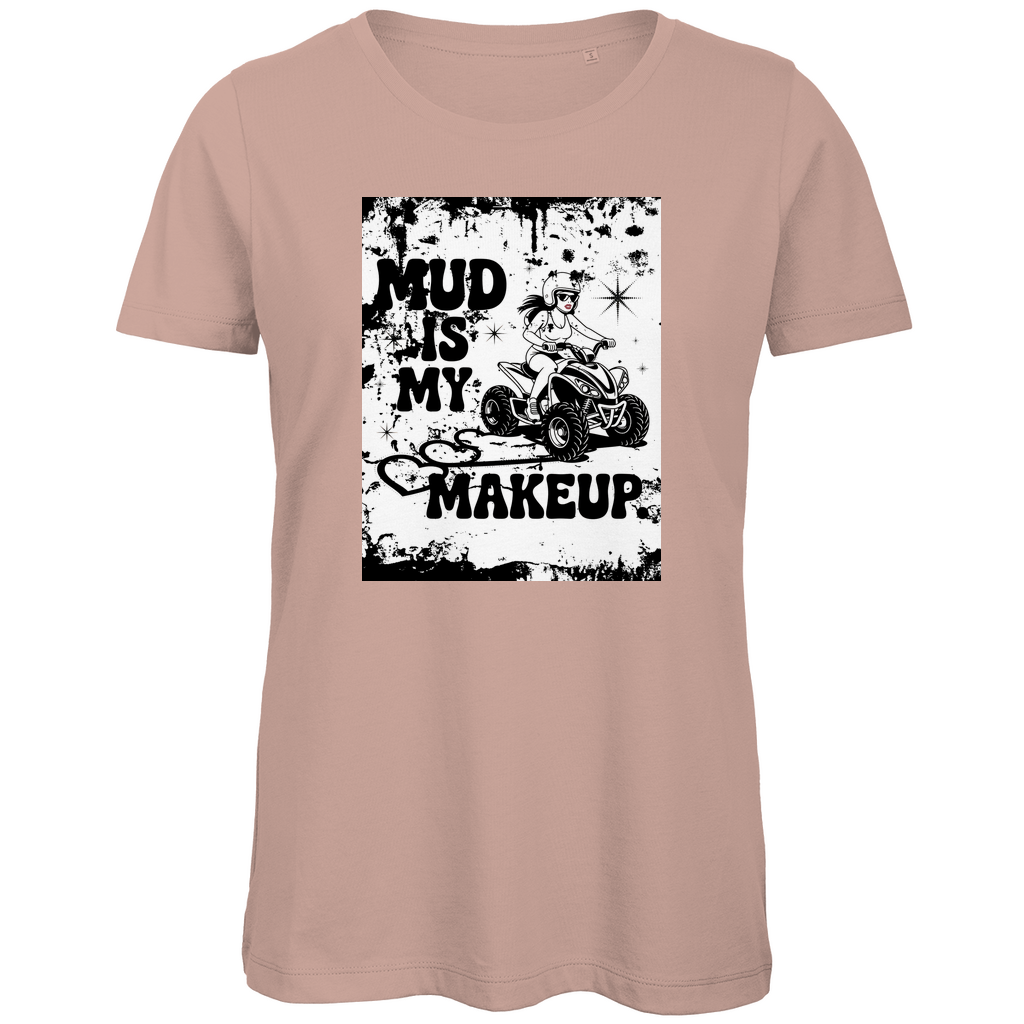 T-shirt bio premium pour femme Quad Mud is my Makeup