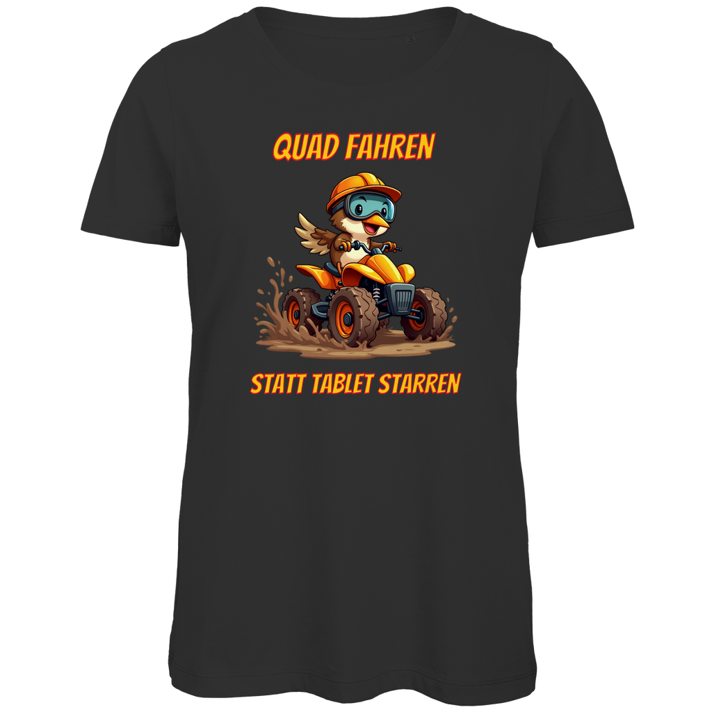 Damen Premium Bio T-Shirt Quad fahren statt Tablett starren