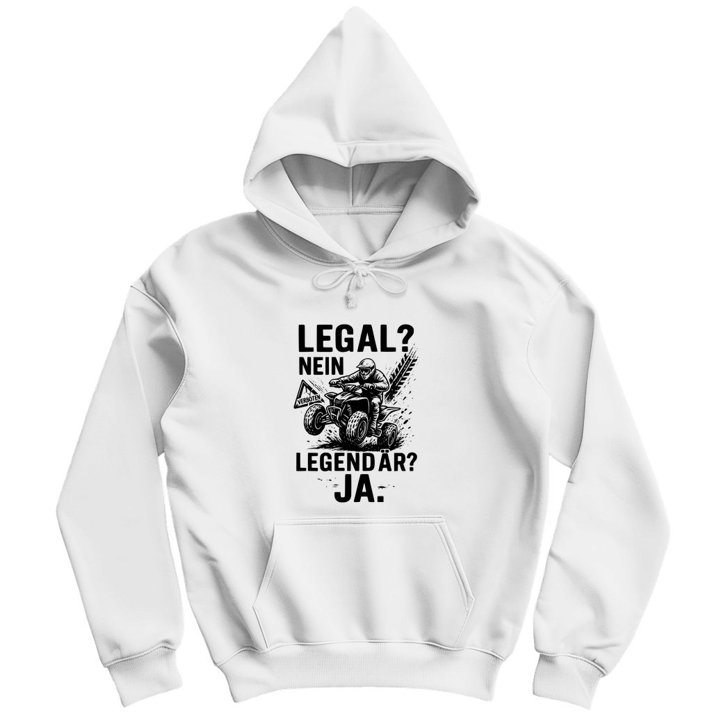 Herren Hoodie Legal?Nein,Legendär?Ja.