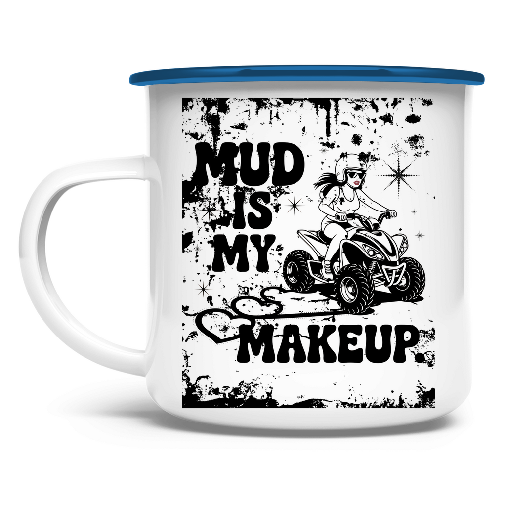 Enamel mug Quad Mud is my Makeup