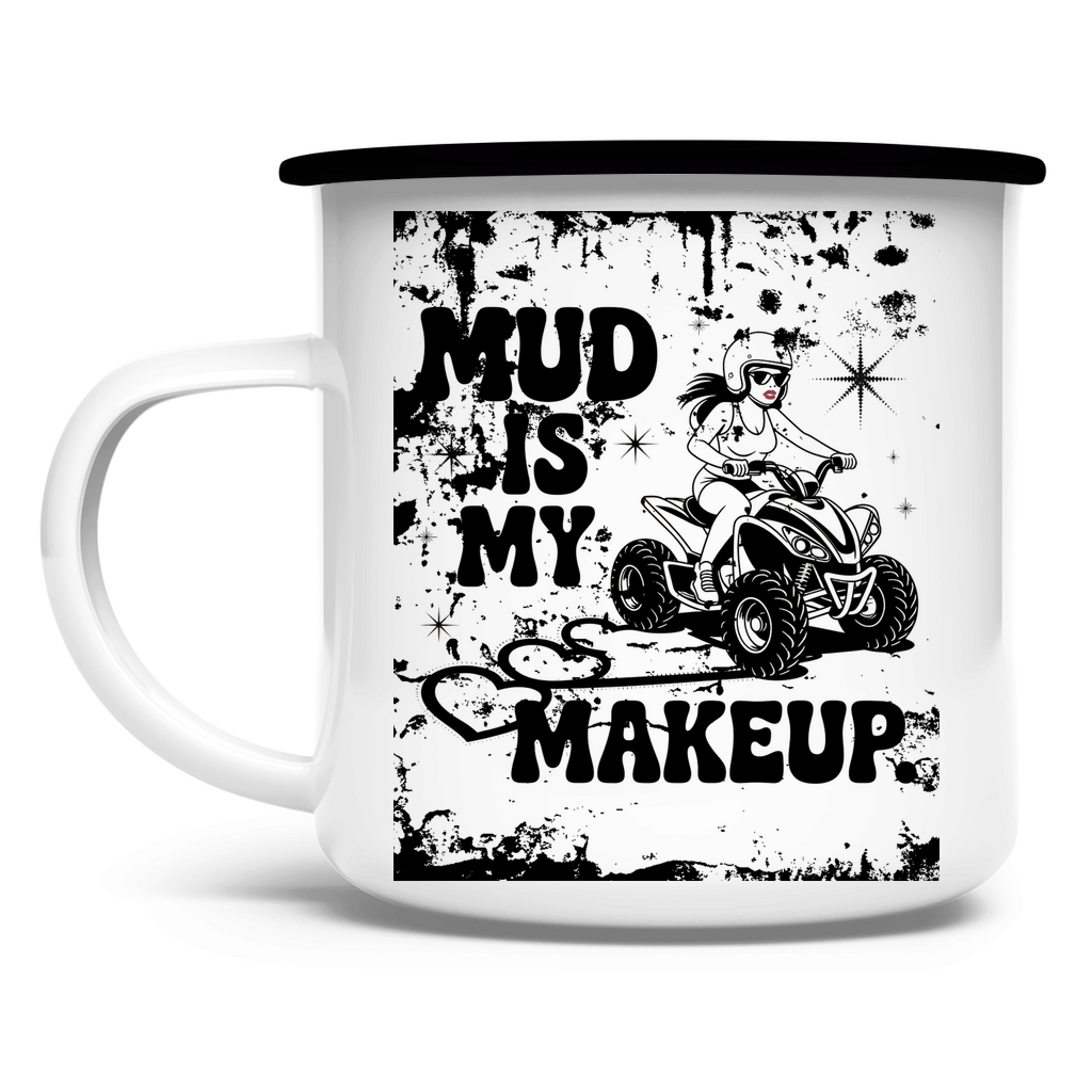 Enamel mug Quad Mud is my Makeup