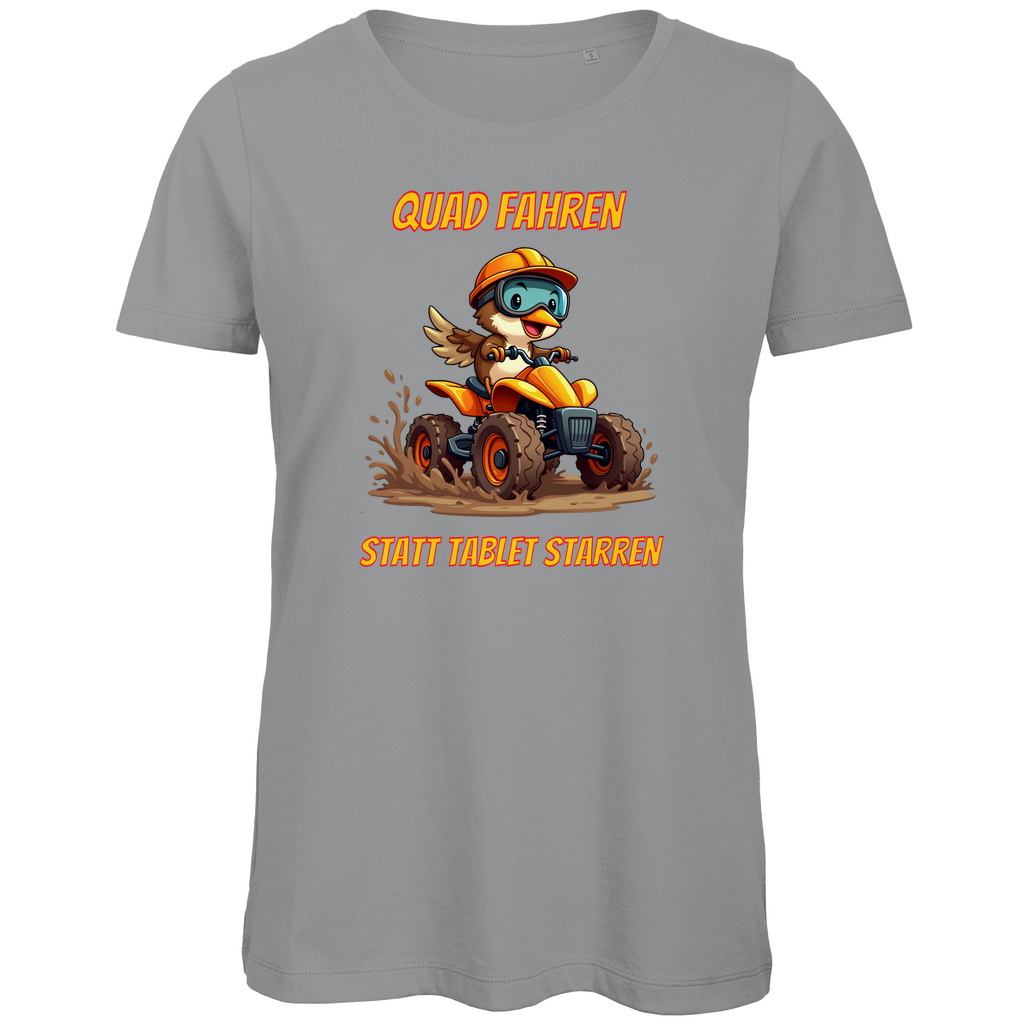 Damen Premium Bio T-Shirt Quad fahren statt Tablett starren