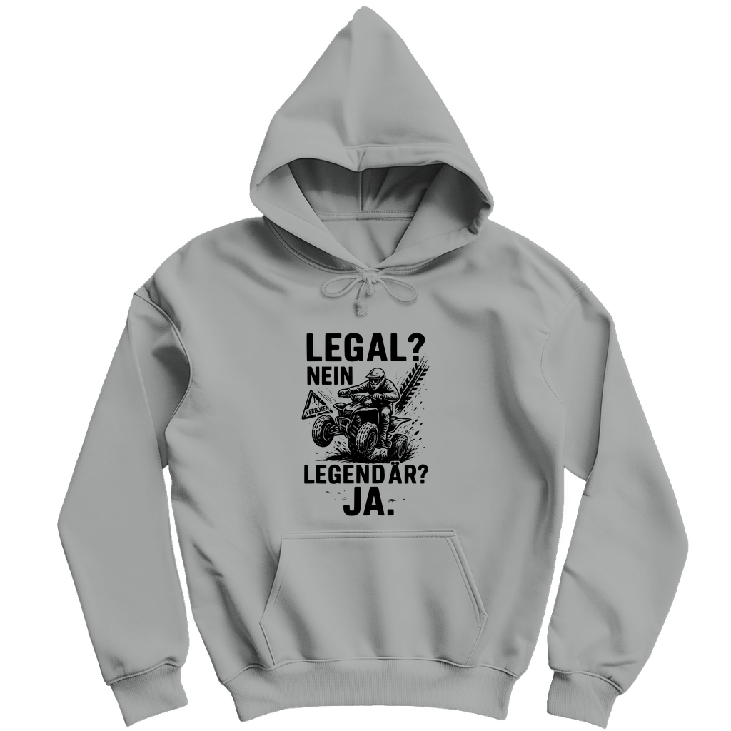Herren Hoodie Legal?Nein,Legendär?Ja.