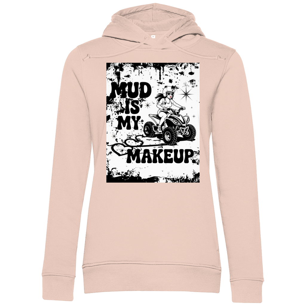Sweat à capuche bio premium pour femme Quad Mud is my Makeup