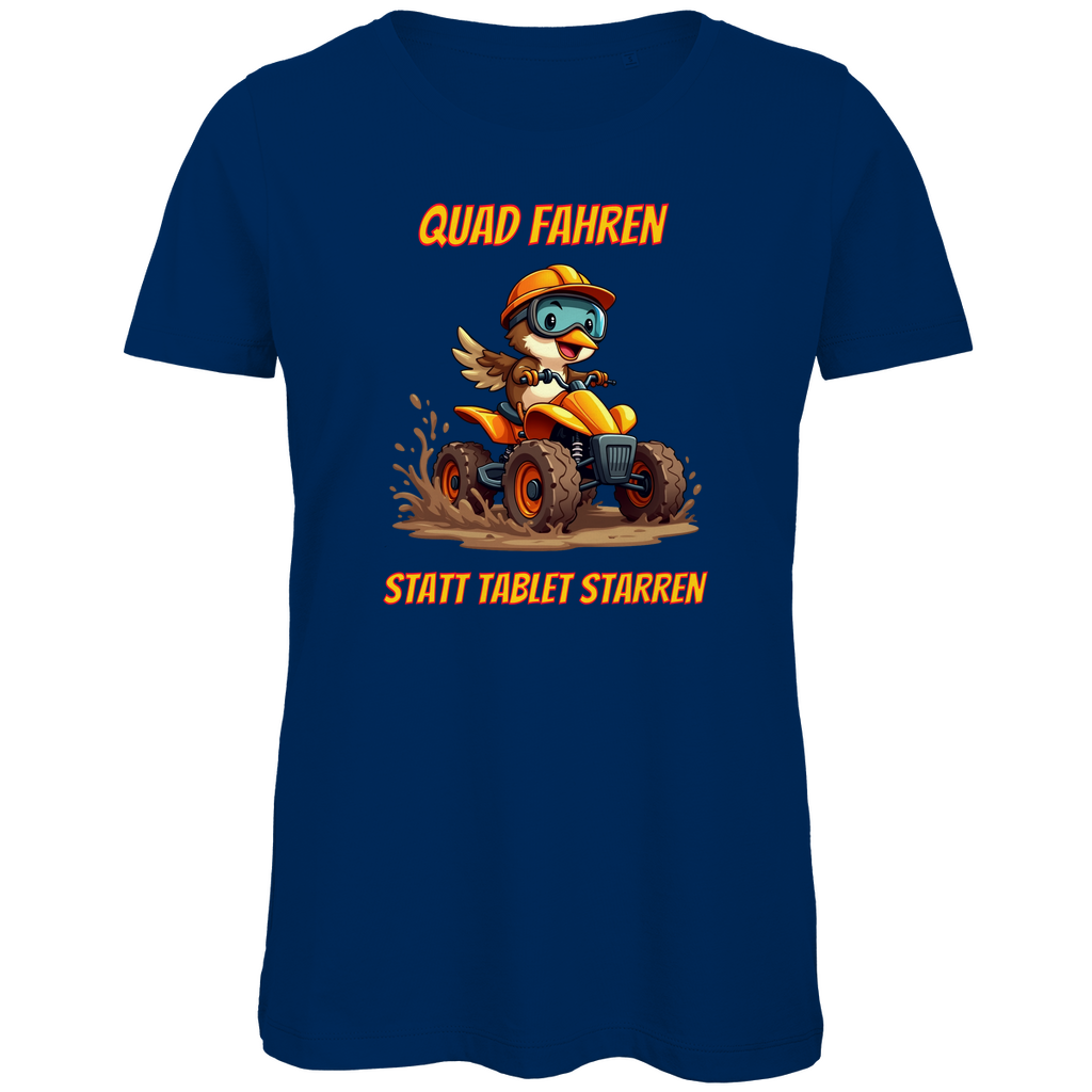 Damen Premium Bio T-Shirt Quad fahren statt Tablett starren