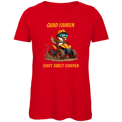 Damen Premium Bio T-Shirt Quad fahren statt Tablett starren