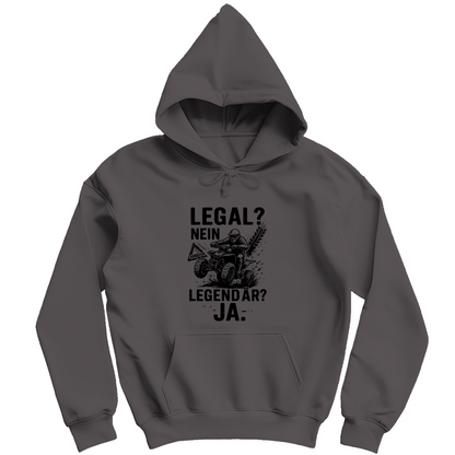 Herren Hoodie Legal?Nein,Legendär?Ja.