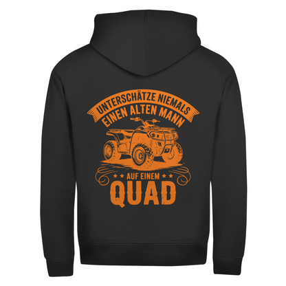 Unisex Zipper Hoodie Unterschätze niemals einen alten Mann auf einem Quad