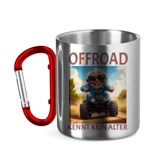 Edelstahltasse mit Karabinergriff Quad Offroad kennt kein Alter