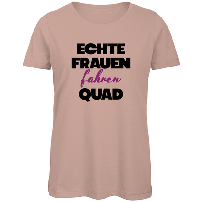 Damen Premium Bio T-Shirt Echte Frauen fahren Quad
