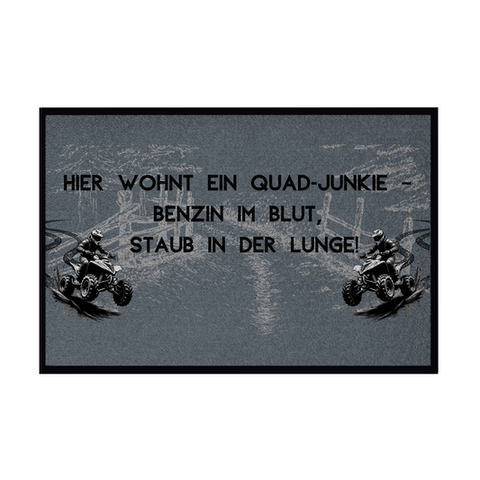 Fußmatte mit Gummirand Hier wohnt ein Quad-Junkie