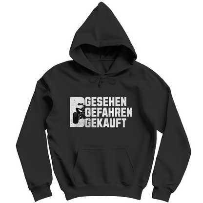 Herren Hoodie Gesehen.Gefahren.Gekauft