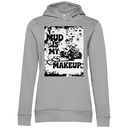 Sweat à capuche bio premium pour femme Quad Mud is my Makeup