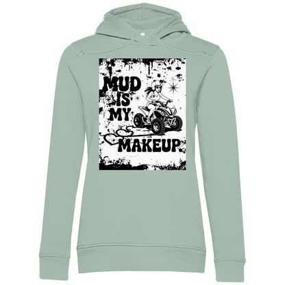 Sweat à capuche bio premium pour femme Quad Mud is my Makeup