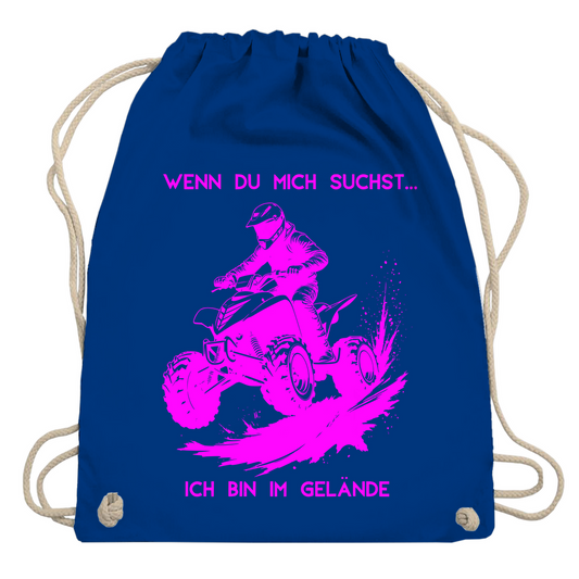 Turnbeutel Quad Wenn du mich suchst