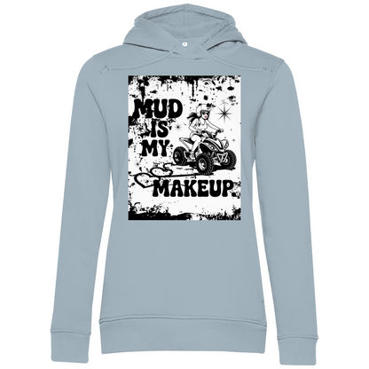 Sweat à capuche bio premium pour femme Quad Mud is my Makeup