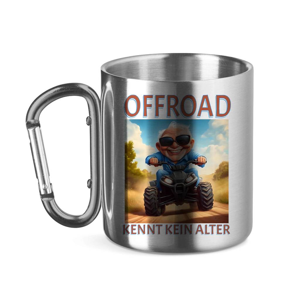 Edelstahltasse mit Karabinergriff Quad Offroad kennt kein Alter