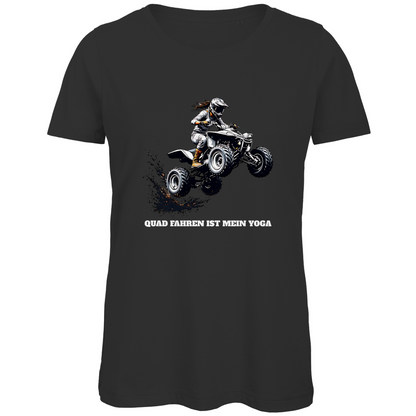 Damen Premium Bio T-Shirt Quad fahren ist mein Yoga
