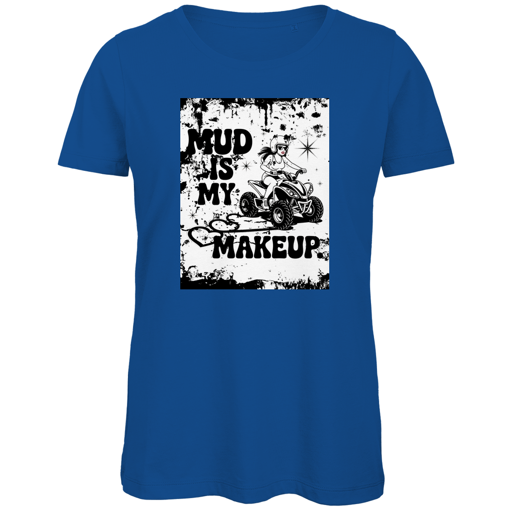 T-shirt bio premium pour femme Quad Mud is my Makeup
