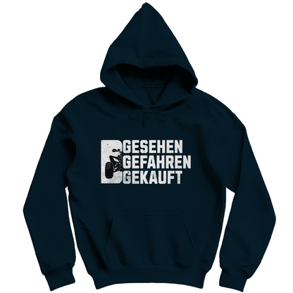 Herren Hoodie Gesehen.Gefahren.Gekauft