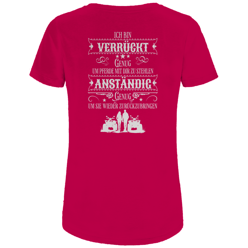 Damen Premium Bio T-Shirt Backprint    Verrückt genug