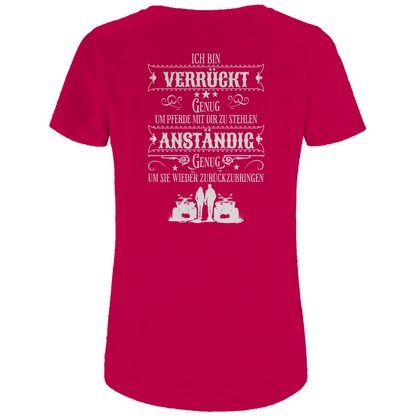 Damen Premium Bio T-Shirt Backprint    Verrückt genug